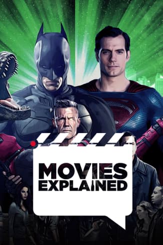 Movies Explained