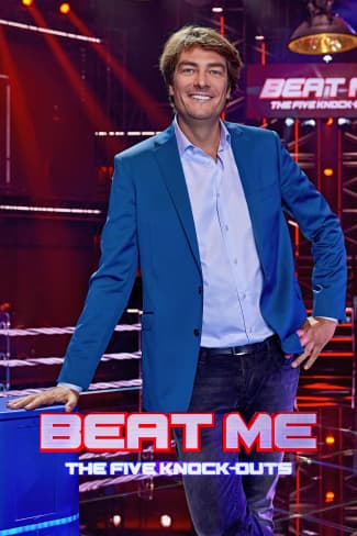 BEAT ME: The Five Knock-Outs