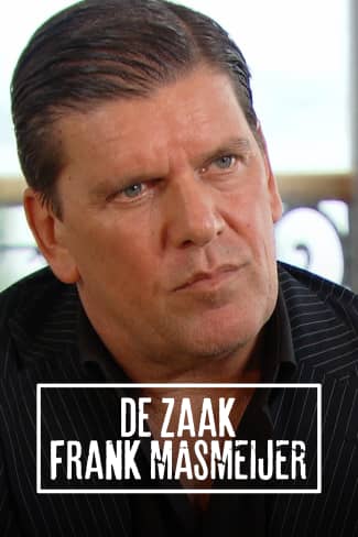 De zaak Frank Masmeijer
